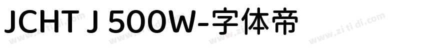 JCHT J 500W字体转换